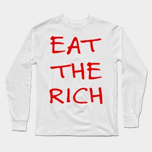 Eat the Rich Red Long Sleeve T-Shirt